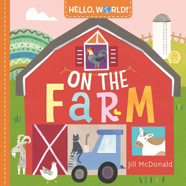 Hello, World! On the Farm Board Book - Just $7.99! Shop now at The Pump Station & Nurtury