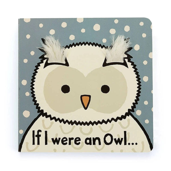Jellycat If I Were an Owl Book - Just $13.95! Shop now at The Pump Station & Nurtury