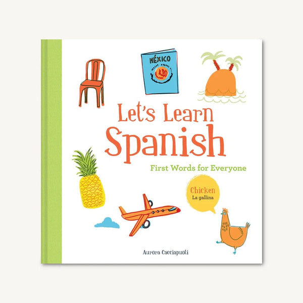 Chronicle Books - Let's Learn Spanish - Just $12.99! Shop now at The Pump Station & Nurtury