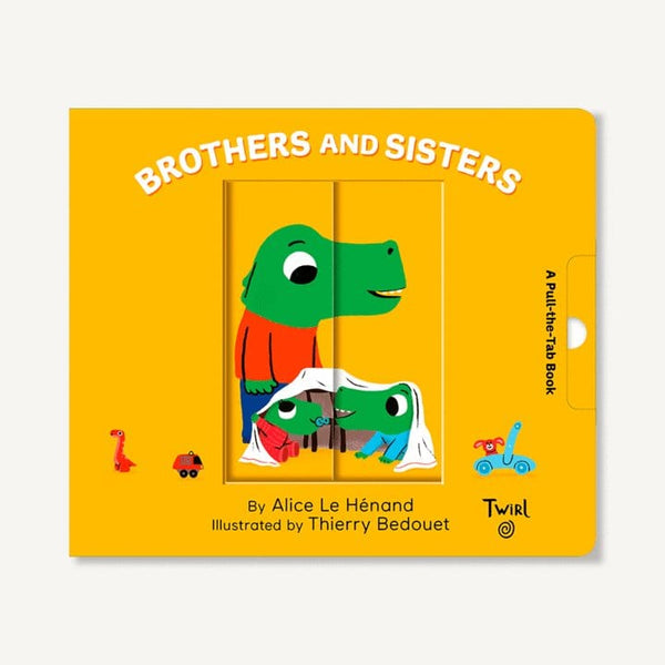 Chronicle Books Pull and Play Brothers and Sisters book, 0-3 years - Just $12.99! Shop now at The Pump Station & Nurtury
