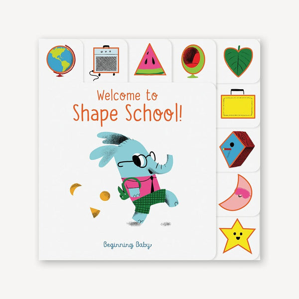 Chronicle Books Welcome to Shape School! Board Book - Just $12.99! Shop now at The Pump Station & Nurtury