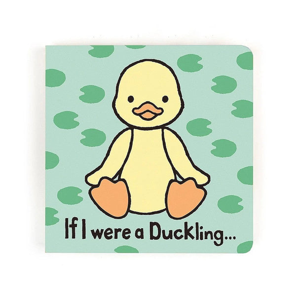 Jellycat If I Were a Duckling Book - Just $13.95! Shop now at The Pump Station & Nurtury