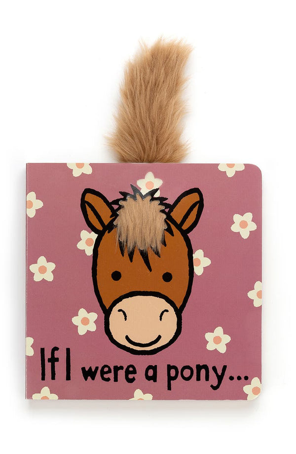 Jellycat If I Were a Pony Book - Just $13.95! Shop now at The Pump Station & Nurtury