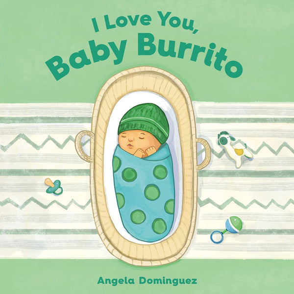 MacMillan I Love You, Baby Burrito - Just $18.99! Shop now at The Pump Station & Nurtury