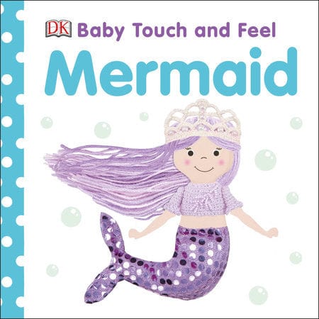 Penguin Random House Baby Touch and Feel Mermaid - Just $7.99! Shop now at The Pump Station & Nurtury