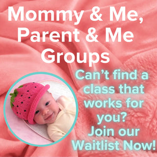 Waitlist - Mommy & Me Parent & Me Groups - 1