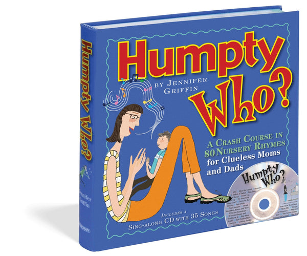 Workman Humpty Who? A Crash Course in 80 Nursery Rhymes - Just $11.95! Shop now at The Pump Station & Nurtury