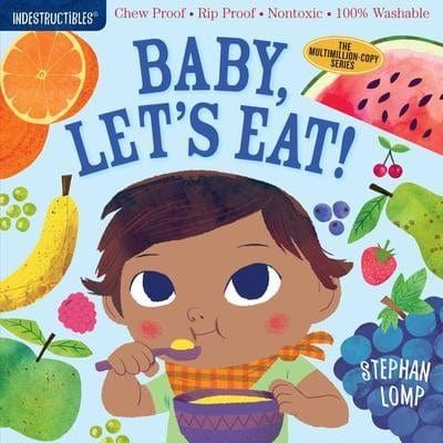 Workman Indestructibles: Baby, Let's Eat! | Pump Station & Nurtury